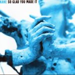 Kane (2) - So Glad You Made It (CD, Album)