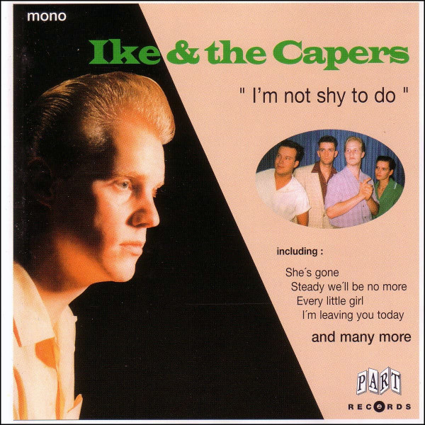 Ike & The Capers - I'm Not Shy To Do (CD, Album, Mono)