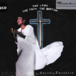 Aretha Franklin - One Lord, One Faith, One Baptism (2xCD, Album, RE)