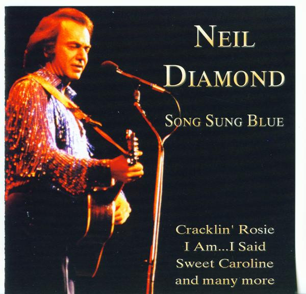 Neil Diamond - Song Sung Blue (CD, Comp, RE)