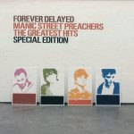 Manic Street Preachers - Forever Delayed - The Greatest Hits (2xCD, Comp, S/Edition)