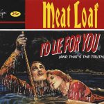 Meat Loaf - I'd Lie For You (And That's The Truth) (CD, Maxi)
