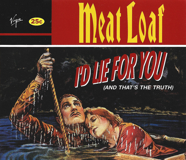 Meat Loaf - I'd Lie For You (And That's The Truth) (CD, Maxi)
