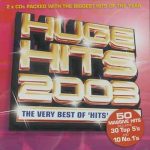 Various - Huge Hits 2003 - The Very Best Of 'Hits' (2xCD, Comp)