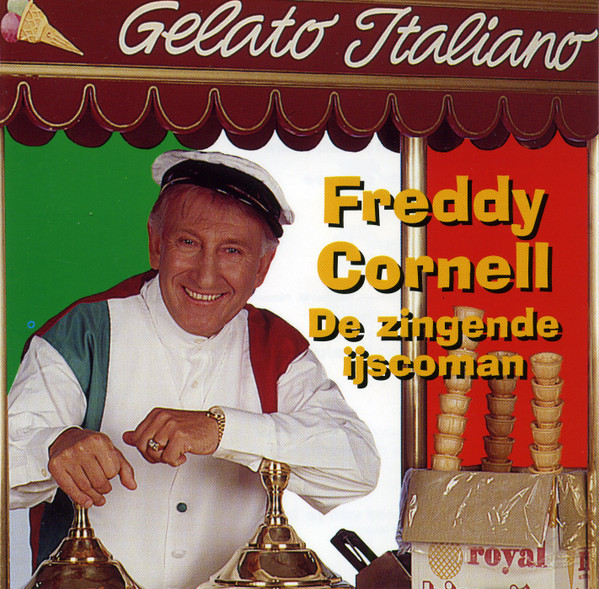 Freddy Cornell - De Zingende IJscoman (CD)