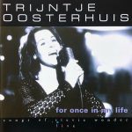 Trijntje Oosterhuis - For Once In My Life - Songs Of Stevie Wonder - Live (CD)