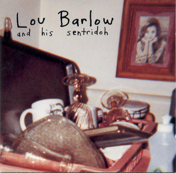 Lou Barlow And His Sentridoh - A Collection Of Previously Released Songs (CD, Comp)