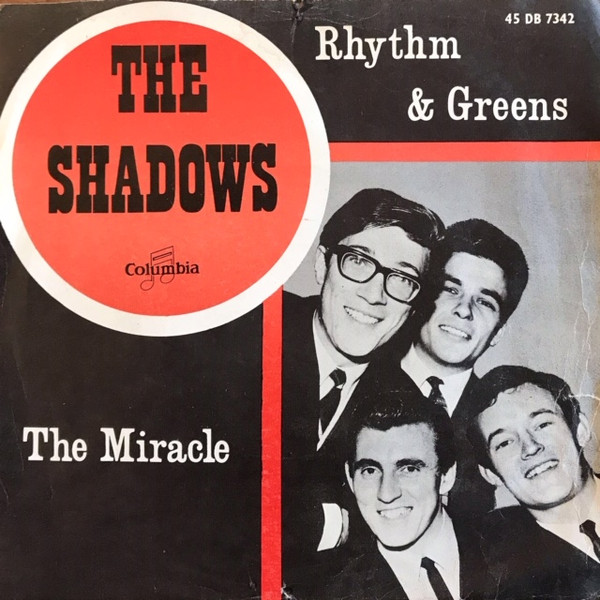 The Shadows - Rhythm & Greens / The Miracle (7")
