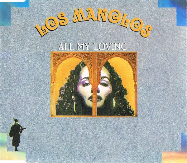 Los Manolos - All My Loving (CD, Maxi)