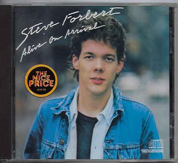 Steve Forbert - Alive On Arrival (CD, Album, RE)