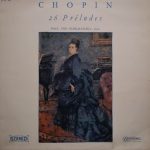 Chopin*, Paul Von Schilhawsky - 26 Préludes (LP, RE)