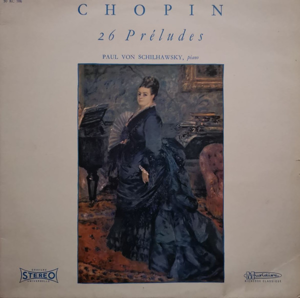 Chopin*, Paul Von Schilhawsky - 26 Préludes (LP, RE)