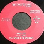Willy Wilson & The Down Beats* - Mary Lee / Tell Me You're Mine  (7", Single)