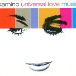 Kamino - Universal Love Music (CD, Album)