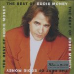 Eddie Money - The Best Of Eddie Money (CD, Comp, RE)