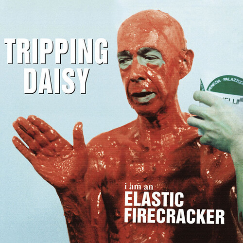 Tripping Daisy - I Am An Elastic Firecracker (CD, Album)
