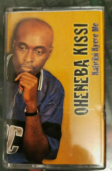 Oheneba Kissi - Kabribi Kyere Me (Cass)