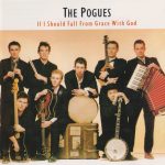 The Pogues - If I Should Fall From Grace With God (CD, Album, RE)