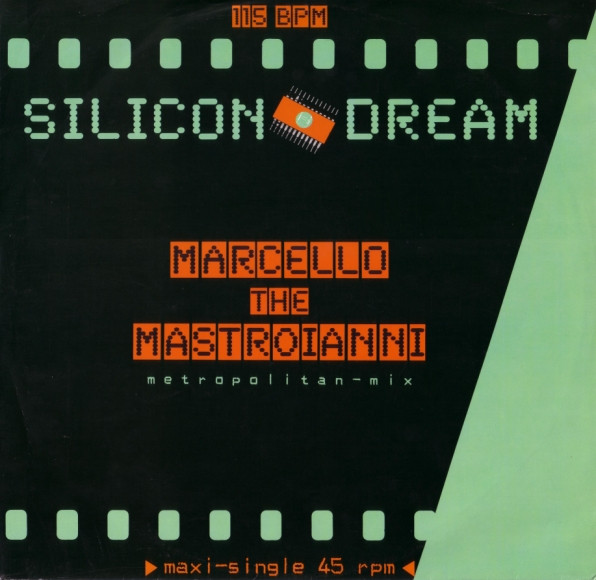 Silicon Dream - Marcello The Mastroianni (Metropolitan-Mix) (12", Maxi)