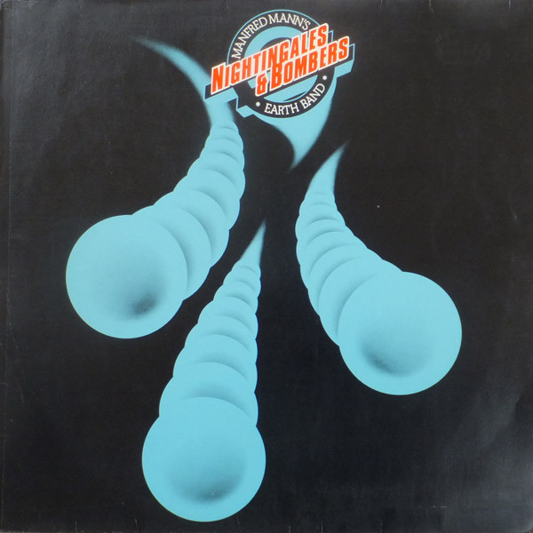 Manfred Mann's Earth Band - Nightingales & Bombers (LP, Album)