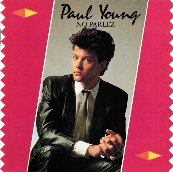 Paul Young - No Parlez (CD, Album, RE, RP)