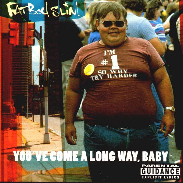 Fatboy Slim - You've Come A Long Way, Baby (CD, Album)