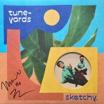 Tune-Yards - Sketchy. (LP, Album, Ltd, Blu)