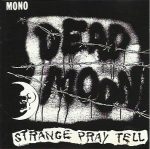 Dead Moon - Strange Pray Tell (CD, Album, Mono)