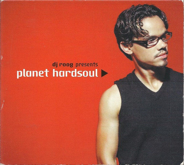 Roog - Planet Hardsoul (2xCD, Mixed)
