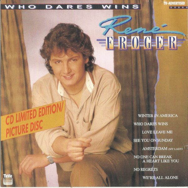 René Froger - Who Dares Wins (CD, Album, Ltd, Pic)
