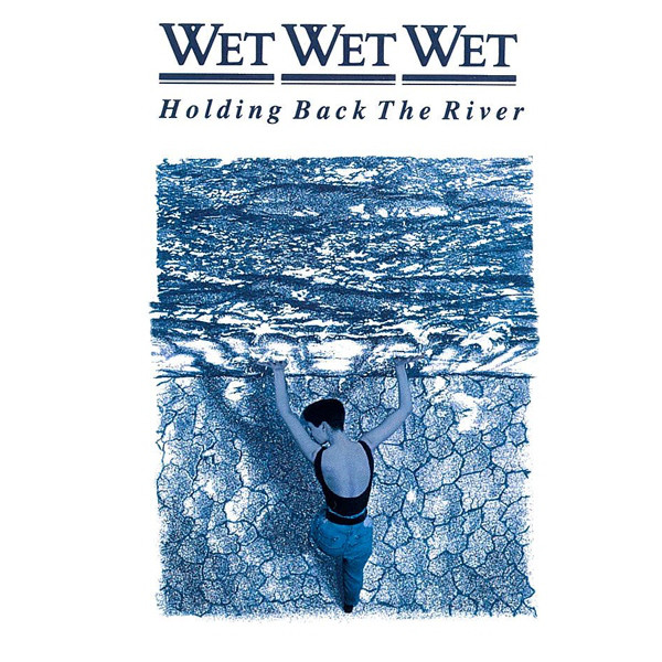 Wet Wet Wet - Holding Back The River (CD, Album)