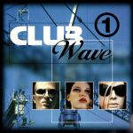 Various - Club Wave 1 (2xCD, Comp)