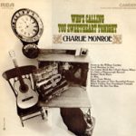 Charlie Monroe - Who's Calling You Sweetheart Tonight (LP)
