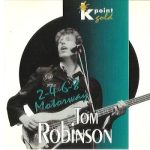 Tom Robinson - 2-4-6-8 Motorway (CD, Comp, RE)