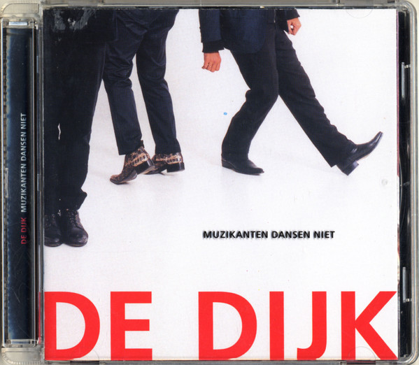De Dijk - Muzikanten Dansen Niet (CD, Album)