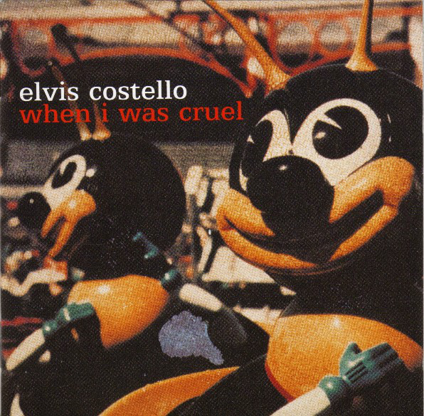 Elvis Costello - When I Was Cruel (CD, Album)