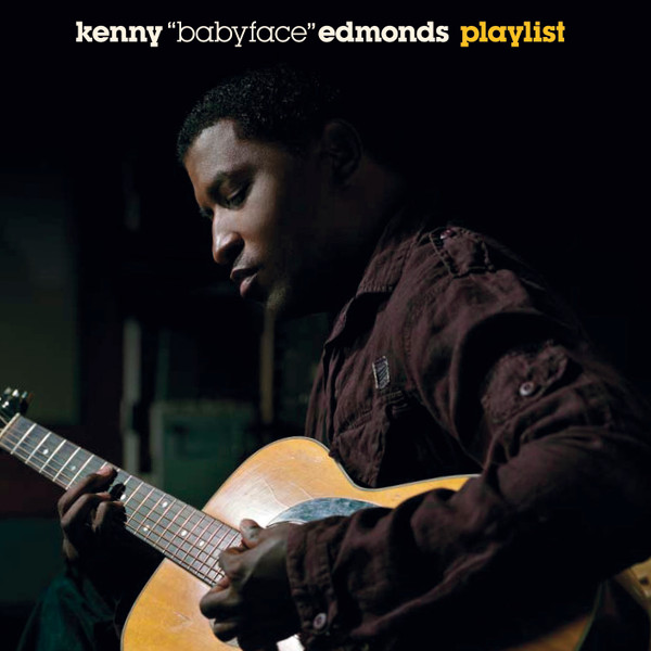 Kenny "Babyface" Edmonds* - Playlist (CD, Album, RE)