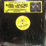 Ms. Jade - Feel The Girl (12")