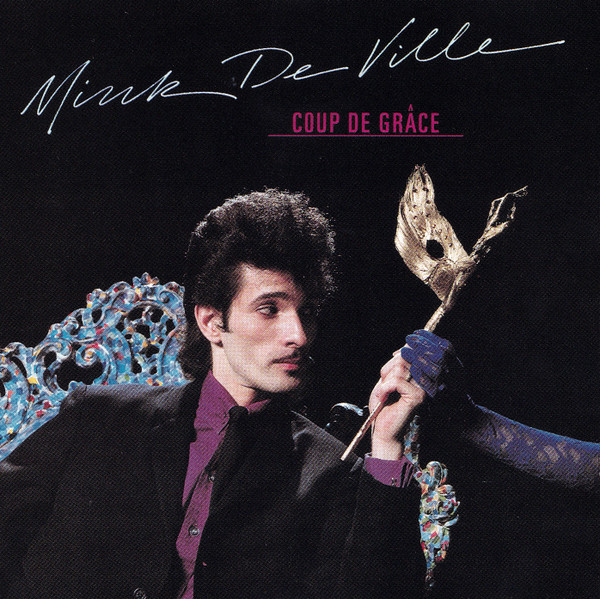 Mink DeVille - Coup De Grâce (CD, Album)