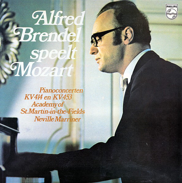 Mozart* - Alfred Brendel • Academy Of St.Martin~in~the~Fields* • Neville Marriner* - Alfred Brendel Speelt Mozart - Pianoconcerten KV 414 En KV 453 (LP, Album, Gat)