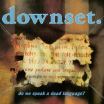 downset. - Do We Speak A Dead Language? (CD, Album, RE)