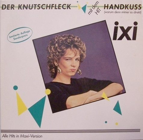 Ixi - Der Knutschfleck (Alle Hits In Maxi-Version) (10", EP, Ltd)
