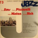 Zoot Sims, Bucky Pizzarelli, Milt Hinton, Buddy Rich - I Giganti Del Jazz Vol. 73 (LP, Album, RE)