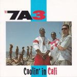 The 7A3* - Coolin' In Cali (CD, Album, RE)