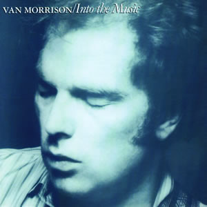 Van Morrison - Into The Music (CD, Album, RE, RM)