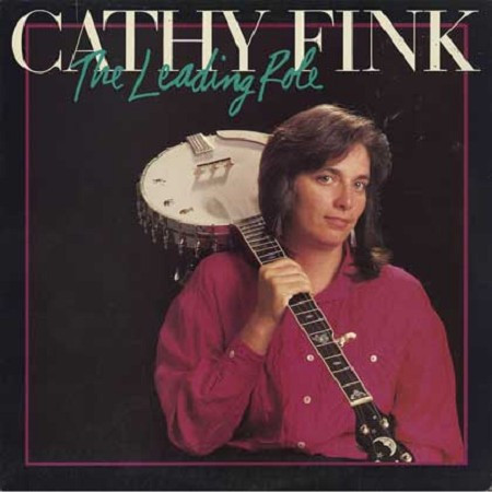 Cathy Fink - The Leading Role (LP)