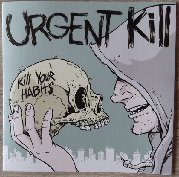 Urgent Kill - Kill Your Habits (7", S/Sided, Ltd, Dar)