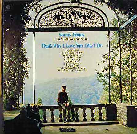 Sonny James - That's Why I Love You Like I Do (LP, Album)