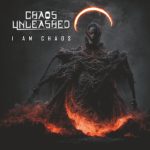 Chaos Unleashed - I Am Chaos (CD, Album)