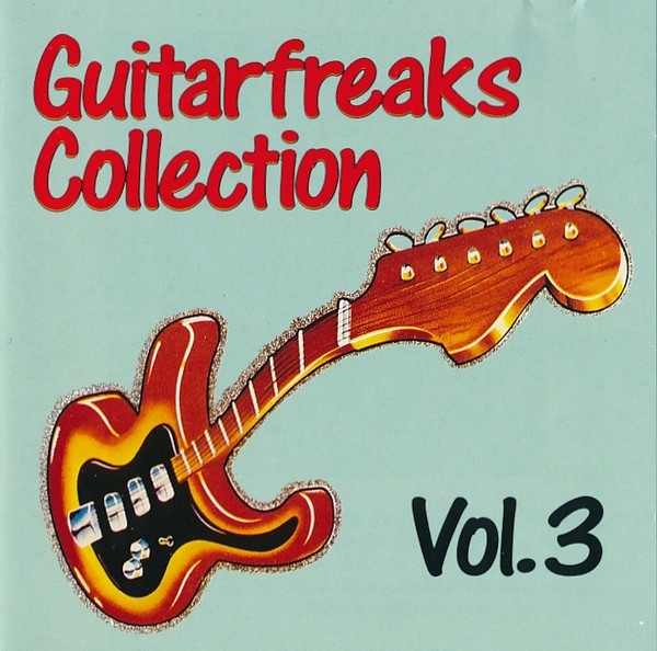 Paul Selier / The Blue Stars (2) - Guitarfreaks Collection Vol. 3 (CD, Album, Comp)